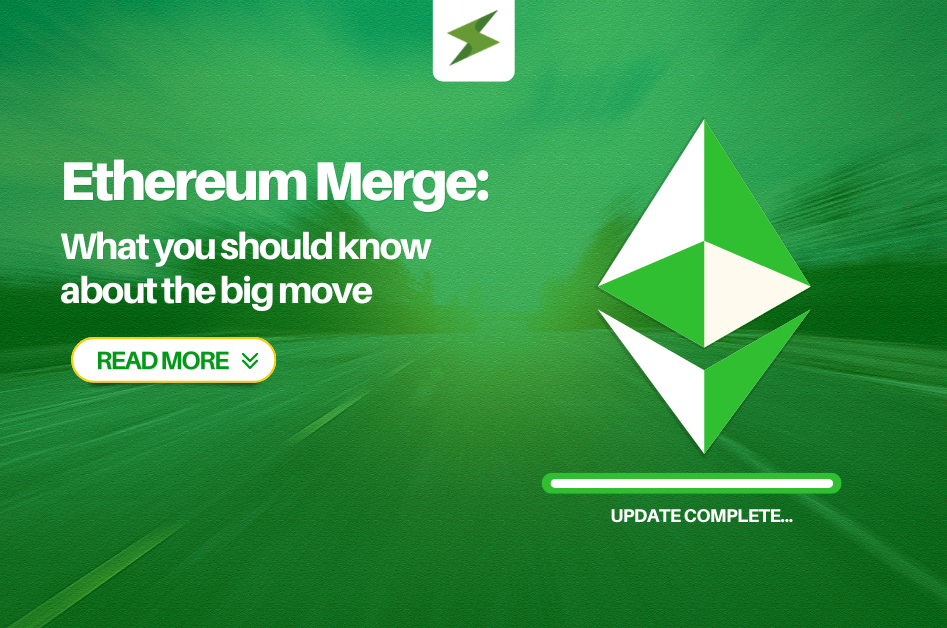 Ethereum Merge; What You Should Know About the Big Move