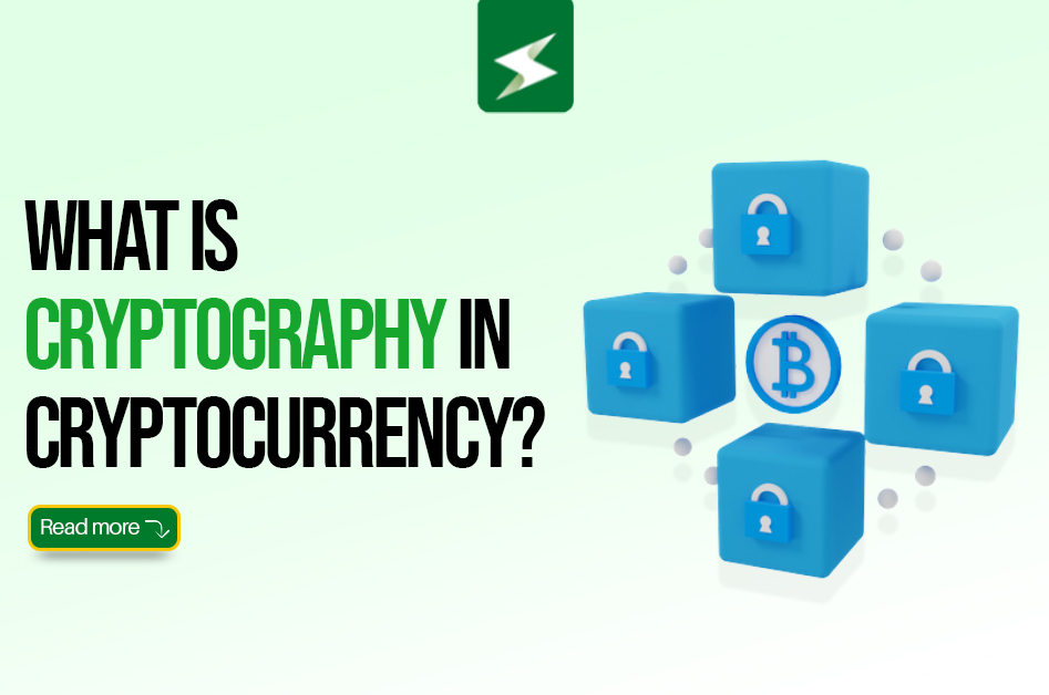What is Cryptography in Cryptocurrency?