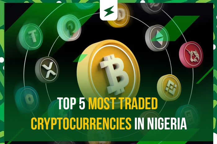 Top 5 Most Traded Cryptocurrencies in Nigeria