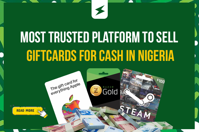 Most Trusted Platform to Sell Gift Cards for Cash in Nigeria