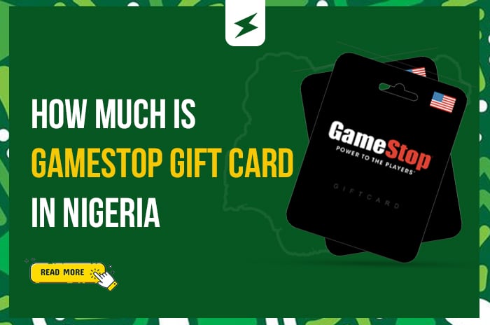 How Much Is GameStop Gift Card in Nigeria?