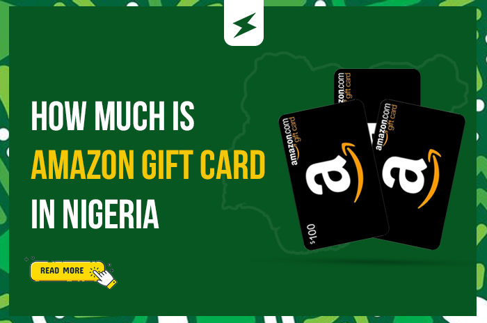 How Much Is Amazon Gift Card In Nigeria?