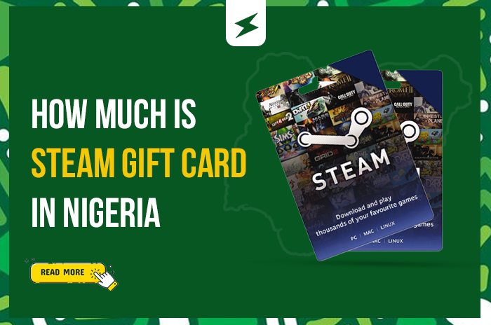 How Much Is Steam Gift Card In Nigeria?