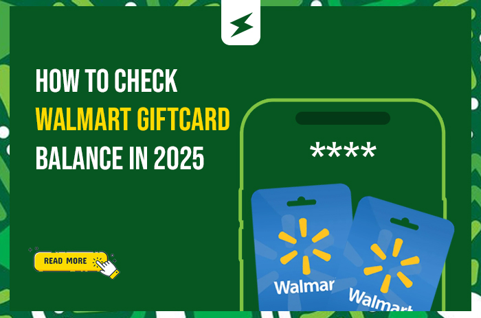 How to Check Walmart Gift Card Balance: Complete Guide for 2025