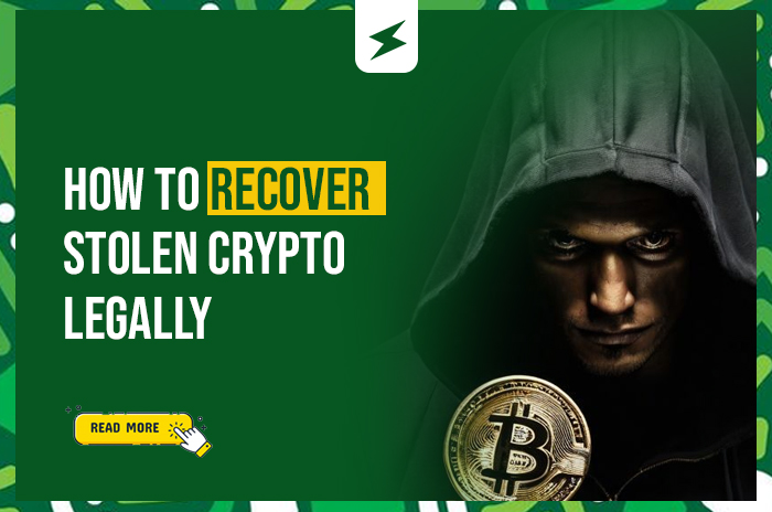 How To Recover Stolen Crypto Legally: A Precise Guide