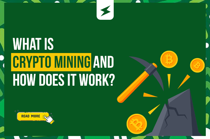 What is Crypto Mining and How Does It Works